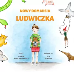 Nowy dom misia Ludwiczka.