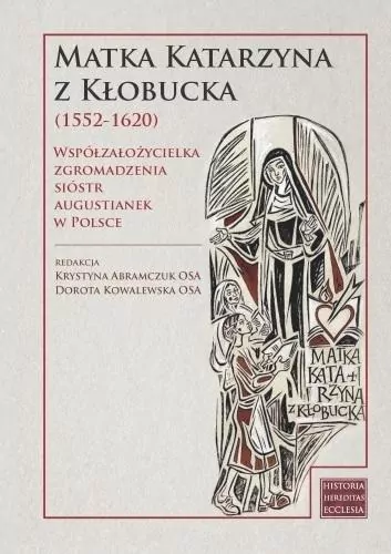 Matka Katarzyna z Kłobucka - tantis.pl