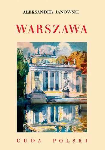 Warszawa. Cuda Polski - tantis.pl