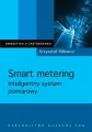 Smart metering. Inteligentny system pomiarowy. Energetyka - zastosowania - tantis.pl