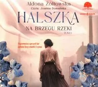 Halszka T.1 Na brzegu rzeki audiobook - tantis.pl