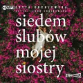 Siedem ślubów mojej siostry. Audiobook - tantis.pl