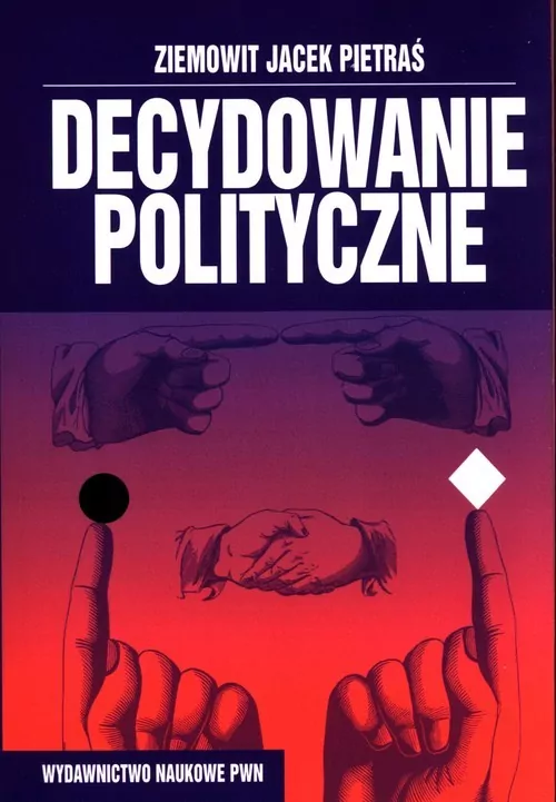 Decydowanie polityczne - tantis.pl