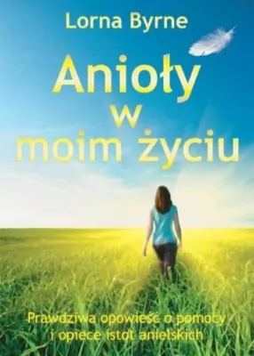 Anioły w moim życiu