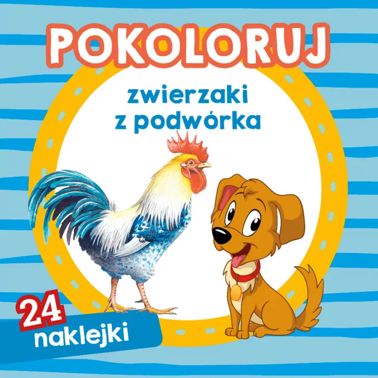 Zwierzaki z podwórka. Pokoloruj - tantis.pl