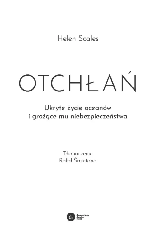 Otchłań. Ukryte życie oceanów i grożące mu niebezpieczeństwa - tantis.pl