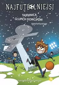 Tajemnica głupich dowcipów. Najfutbolniejsi. Tom 11 - tantis.pl