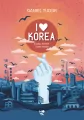 I love Korea. K-pop, kimchi i cała reszta - tantis.pl
