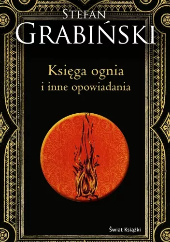Księga ognia i inne opowiadania (barwione brzegi) - tantis.pl