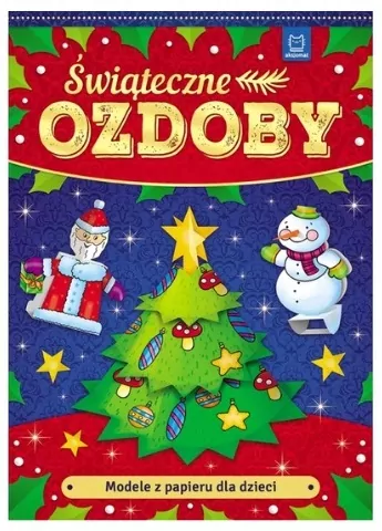 Świąteczne ozdoby. Modele z papieru dla dzieci - tantis.pl