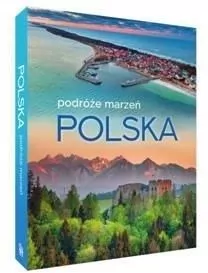 Polska. Podróże marzeń - tantis.pl