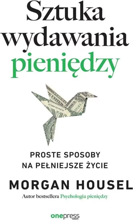 Sztuka wydawania pieniędzy. Proste sposoby... - tantis.pl