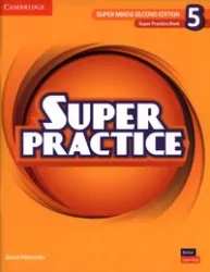 Super Minds 5. Super Practice. Book British English
