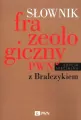 Słownik frazeologiczny PWN z Bralczykiem - tantis.pl