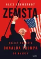 Zemsta. Kulisy powrotu Donalda Trumpa do władzy - tantis.pl