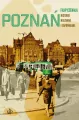 Poznań. Historie nieznane i zapomniane - tantis.pl
