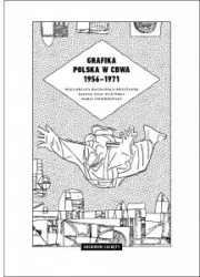 Grafika polska w CBWA 1956-1971