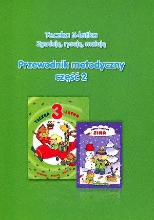 Teczka 3-latka. Zgaduję... Przew. metodyczny cz.2 - tantis.pl