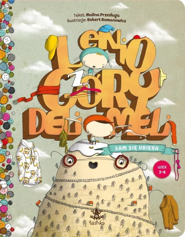 Lenio z Góry Deli Meli. Sam się ubiera - tantis.pl