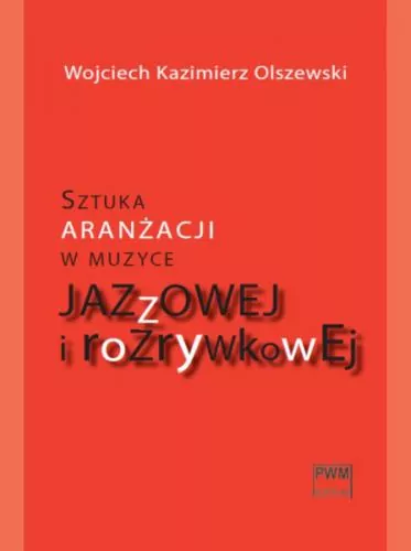 Sztuka aranżacji w muzyce jazzowej i rozrywkowej - tantis.pl