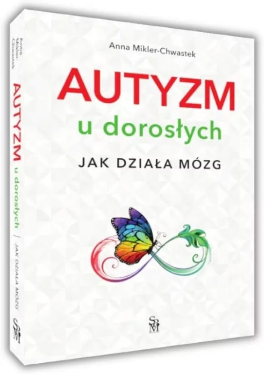 Autyzm u dorosłych. Jak działa mózg - tantis.pl