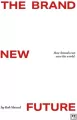 The Brand New Future - tantis.pl