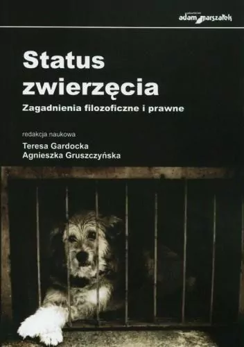 Status zwierzęcia. Zagadnienia filozoficzne i... - tantis.pl