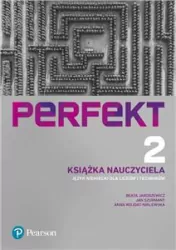 Perfekt 2. Język niemiecki. Książka nauczyciela. Wydanie uzupełnione