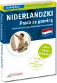 Niderlandzki - Praca za granicą + CD - tantis.pl