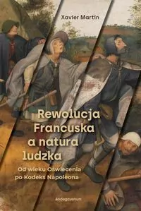 Rewolucja Francuska a natura ludzka - tantis.pl