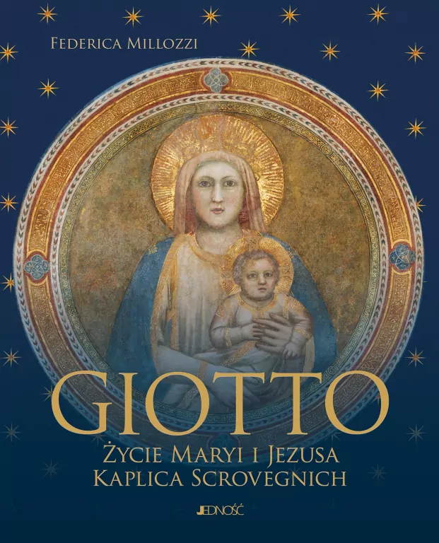 Giotto. Życie Maryi i Jezusa. Kaplica Scrovegnich - tantis.pl