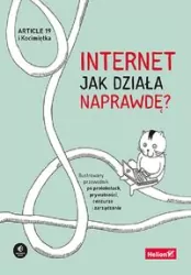 Internet. Jak działa naprawdę?