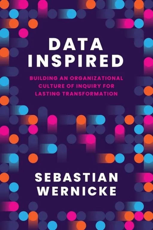 Data Inspired. Building an Organizational Culture of Inquiry for Lasting Transformation - tantis.pl