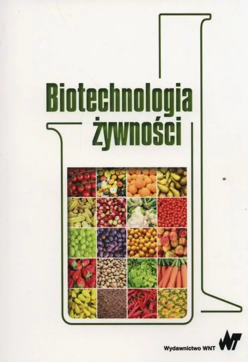 Biotechnologia żywności - tantis.pl