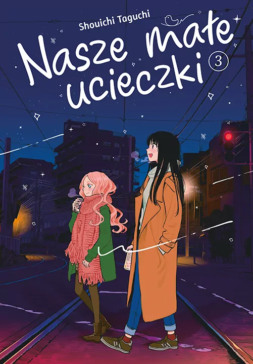 Nasze małe ucieczki. Tom 3 - tantis.pl