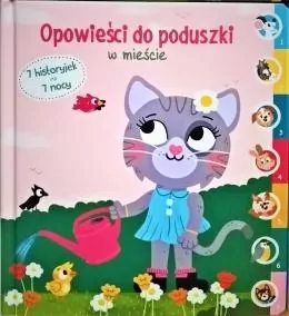 Opowieści do poduszki. W mieście - tantis.pl