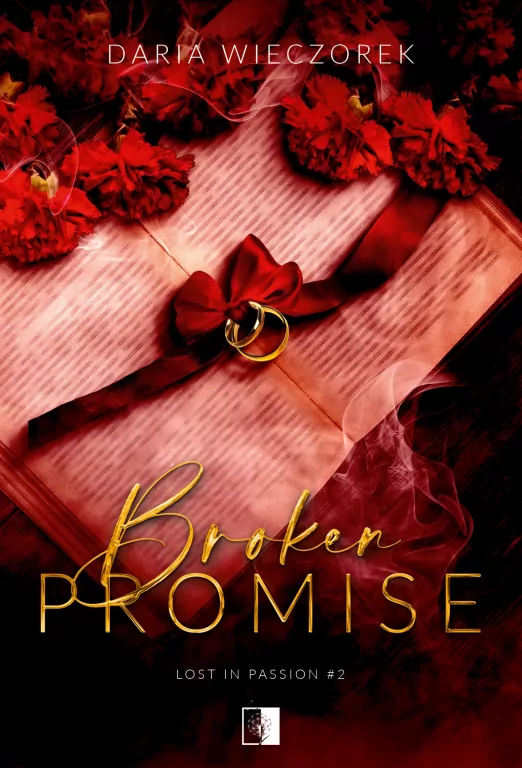 Broken Promise. Lost in Passion. Tom 2 - tantis.pl