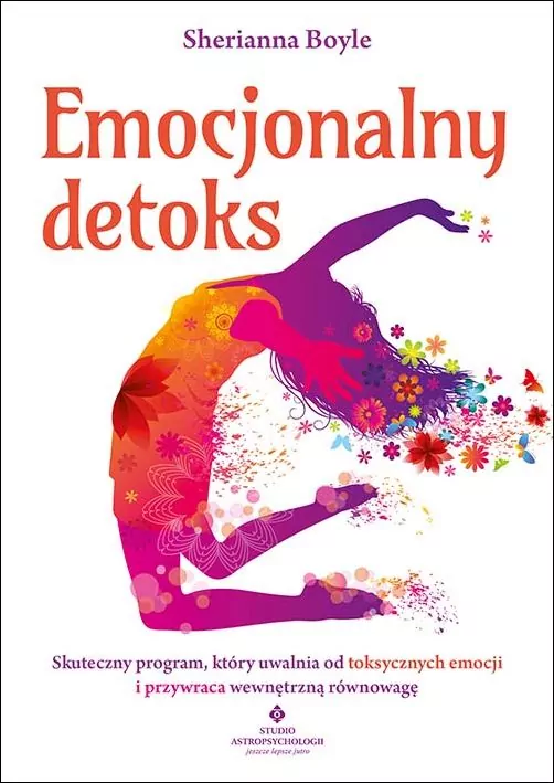 Emocjonalny detoks. Skuteczny program, który... - tantis.pl