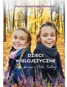 Dzieci wielojęzyczne. Sanki pierogi i Pałac Kultury - tantis.pl