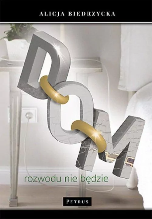 Dom Rozwodu nie będzie - tantis.pl