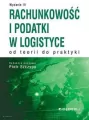 Rachunkowość i podatki w logistyce. Wyd.3 - tantis.pl