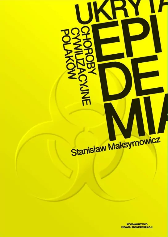 Ukryta epidemia. Choroby cywilizacyjne Polaków - tantis.pl