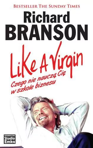 Like A Virgin. Czego nie nauczą Cię w szkole biznesu - tantis.pl