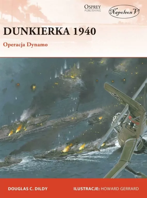 Dunkierka 1940. Operacja Dynamo - tantis.pl