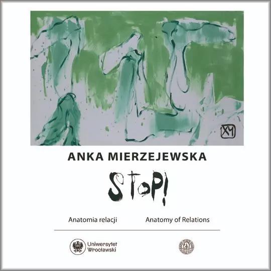 XY Anka Mierzejewska. STOP! Anatomia relacji / Anatomy of Relations - tantis.pl