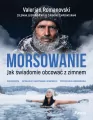 Morsowanie. Jak świadomie obcować z zimnem - tantis.pl