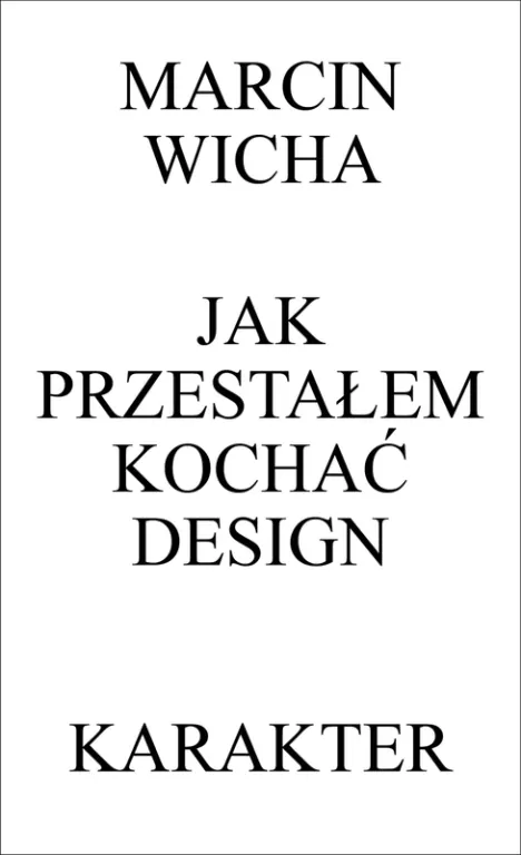 Jak przestałem kochać design - tantis.pl
