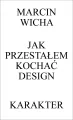 Jak przestałem kochać design - tantis.pl