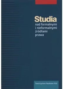 Studia nad formalnymi i nieformalnymi źródłami prawa - tantis.pl