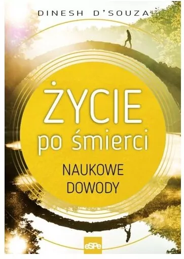 Życie po śmierci. Naukowe dowody - tantis.pl
